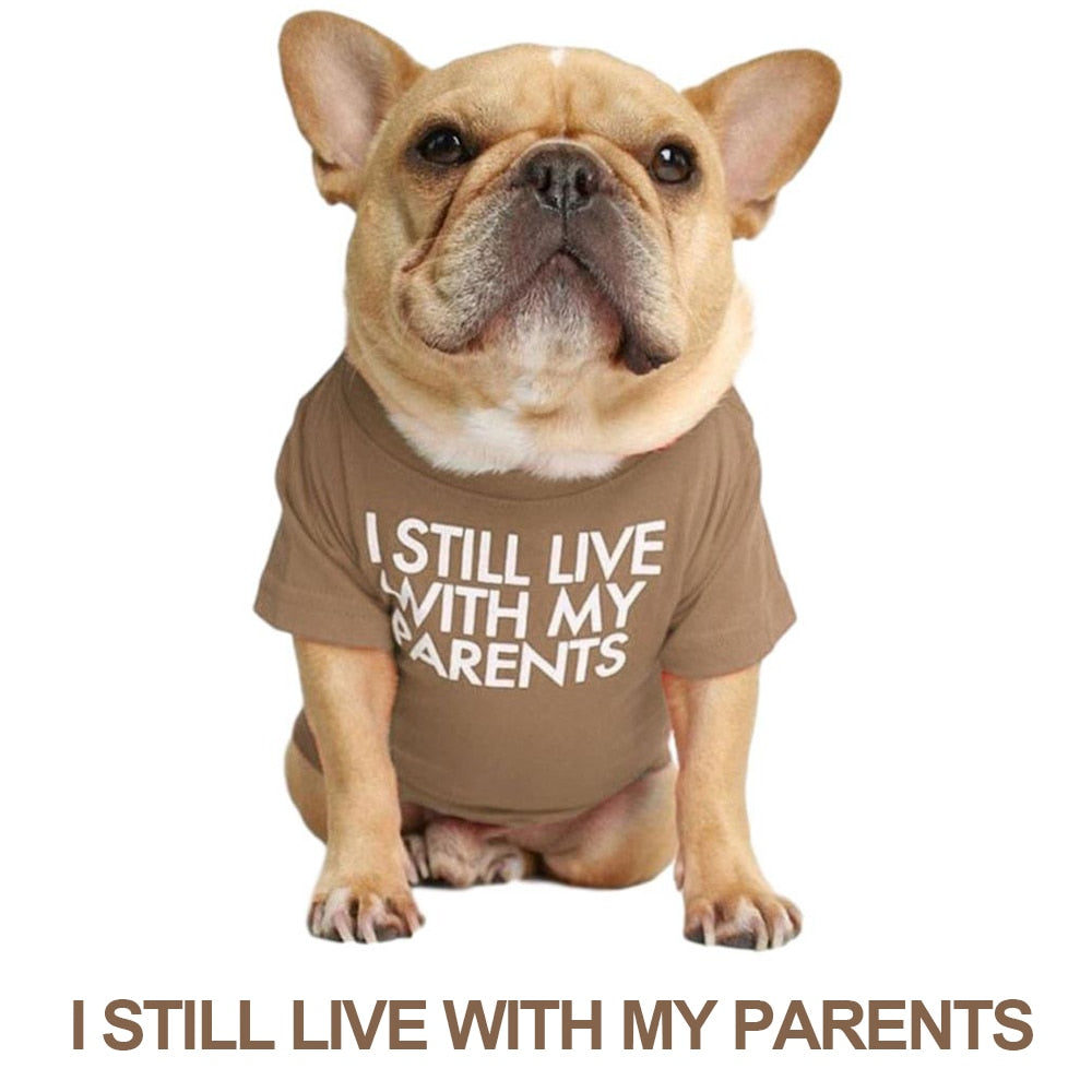 I still live with my parents English Bulldog T-shirt