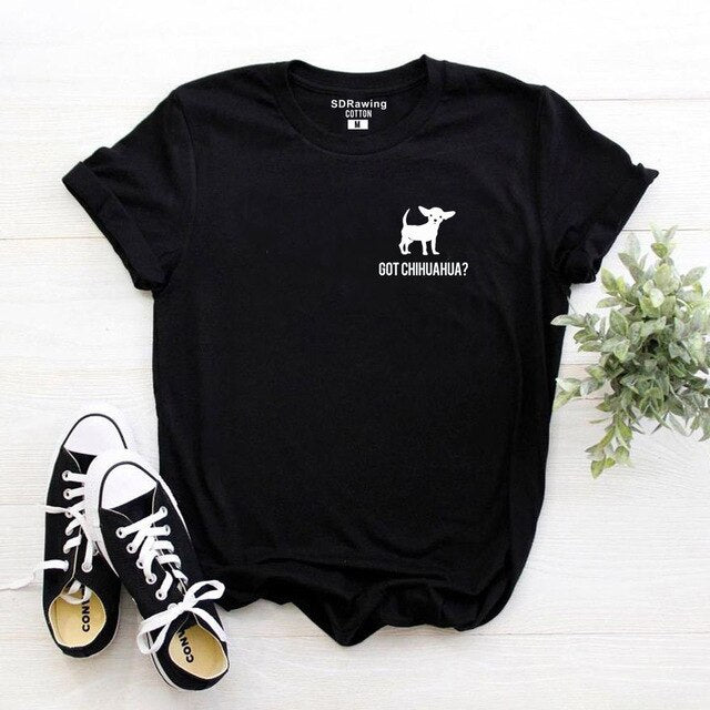 Got Chihuahua? T-Shirt