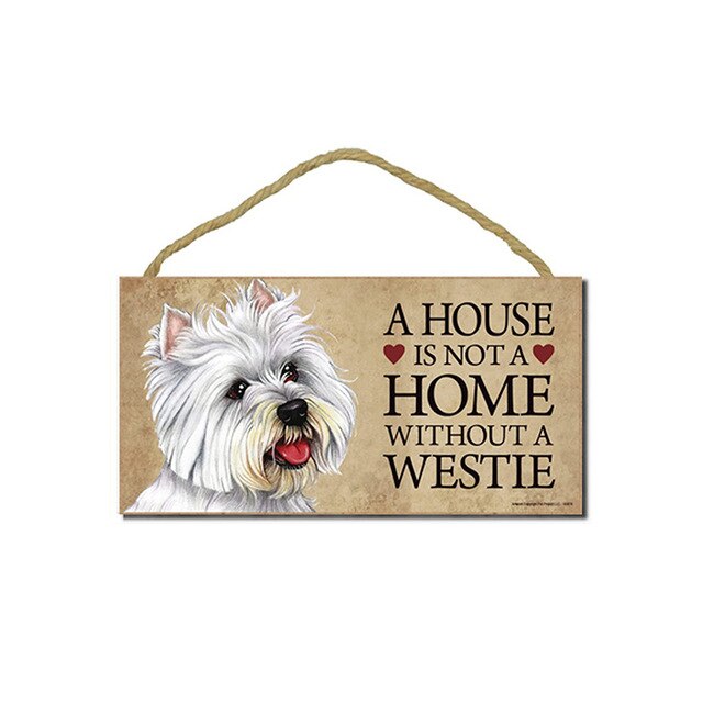A House Is Not A Home Without A Westie