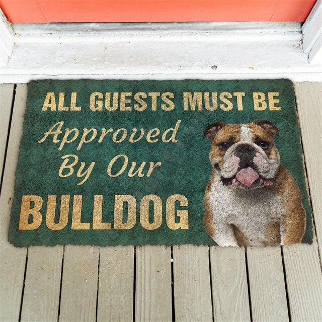 All Guests Must Be Approved By Our Rottweiler