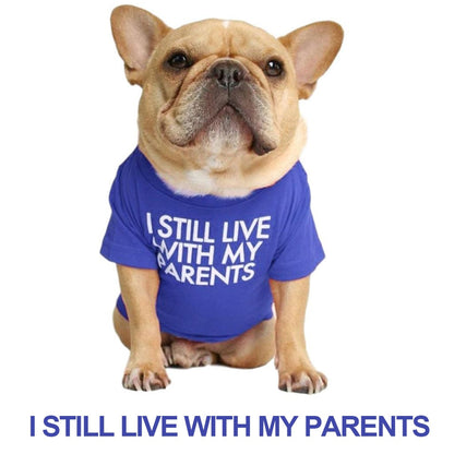I still live with my parents English Bulldog T-shirt