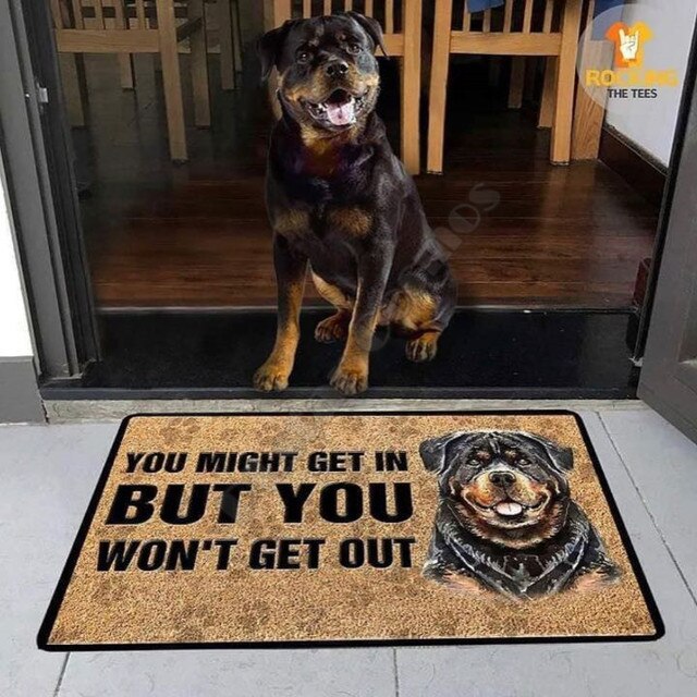You might get in but you won't get out Rottweiler Doormat
