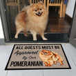 All Guests Must Be Approved By Our Bulldog Doormat