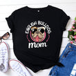 English Bulldog Mom T-shirt