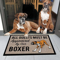 All Guests Must Be Approved By Our Boxer Doormat