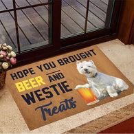 Hope You Brought Beer and Westie Treats Doormat